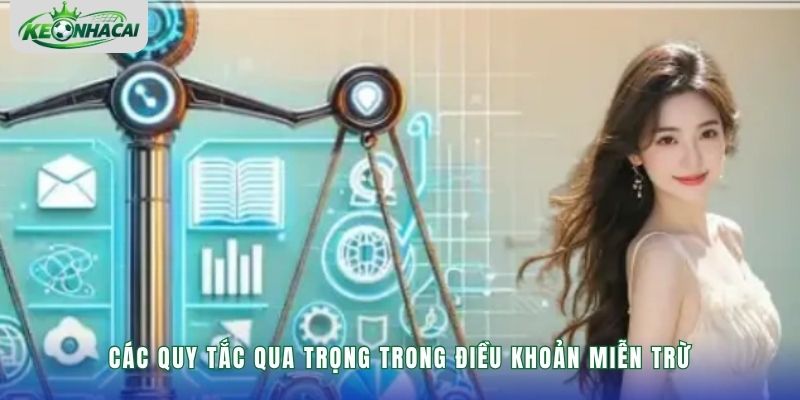 Các quy tắc qua trọng trong điều khoản miễn trừ