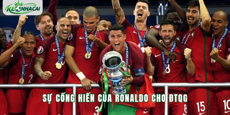 Sự cống hiến của Ronaldo cho ĐTQG