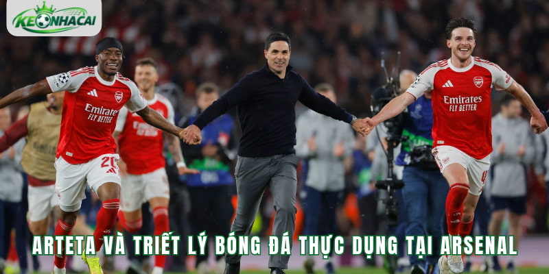 Arteta và triết lý bóng đá thực dụng tại Arsenal