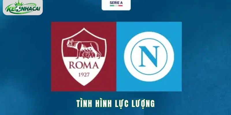 Tình hình lực lượng lượng và vắng mặt của hai đội