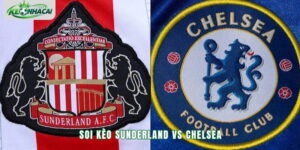 Soi kèo Sunderland vs Chelsea 21h00 08/11 - NHA 2026/27