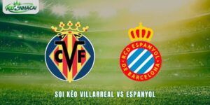 Soi kèo Villarreal vs Espanyol 3h00 31/10 - La Liga 2026/27